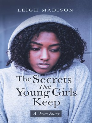 cover image of The Secrets That Young Girls Keep
